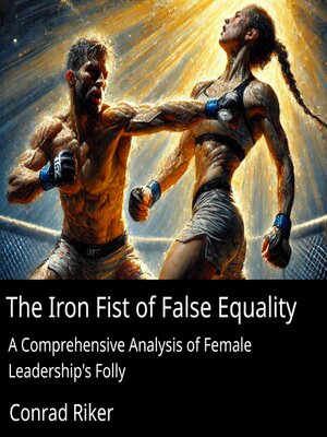 cover image of The Iron Fist of False Equality